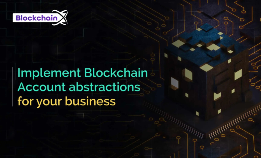 blockchain abstraction development