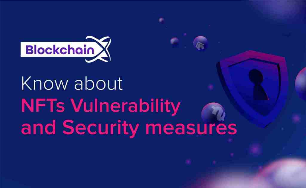 NFT Vulnerability and Security
