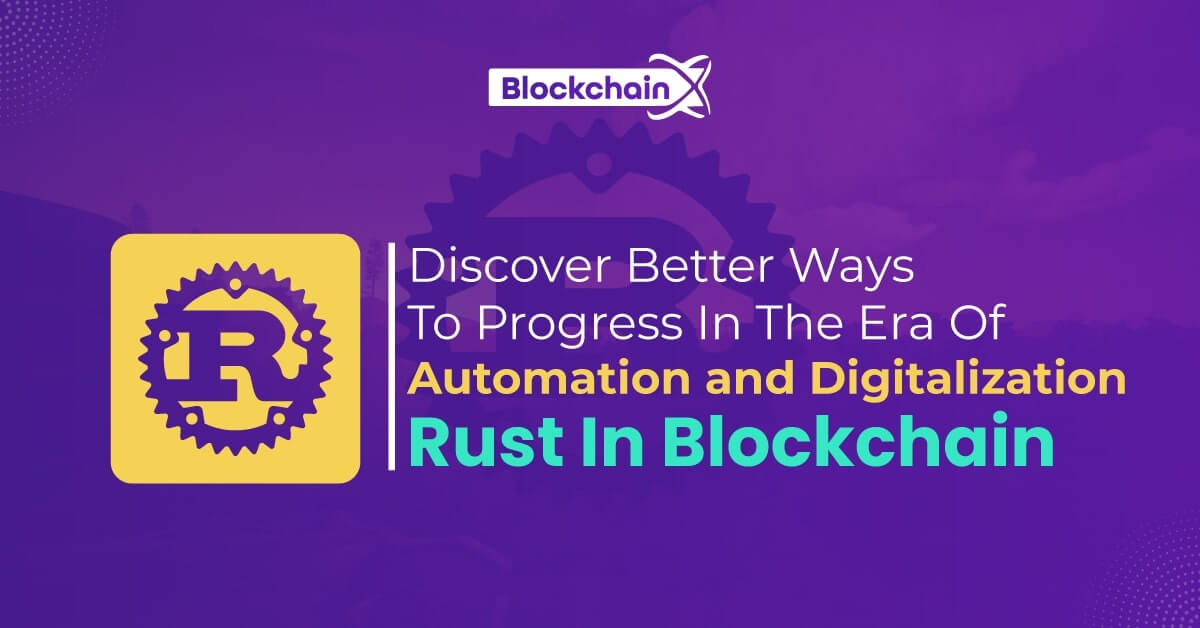 Rust In Blockchain