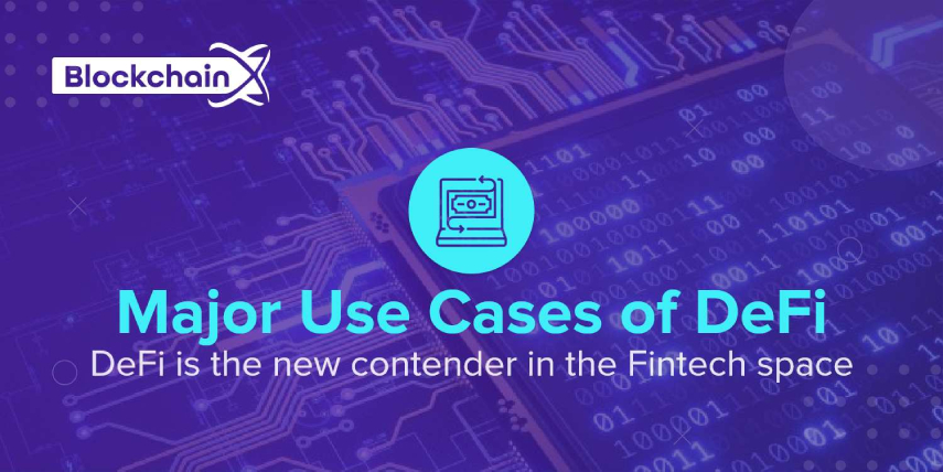 Use Cases of Decentralized Finance