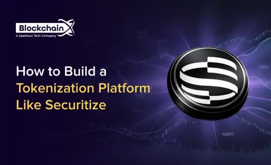 How to build a tokenization platform like securitize: a complete guide