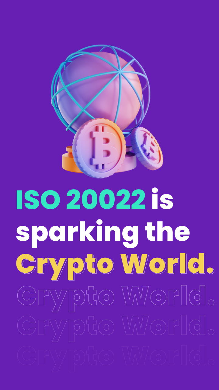 ISO 20022 - Highly influential aspect of Crypto industry | BlockchainX